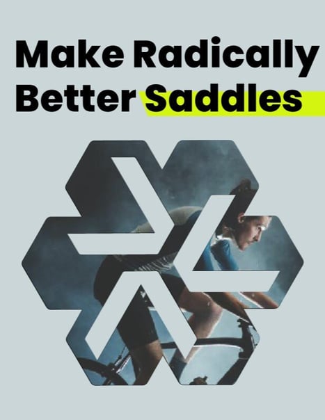 Make Radically Better Saddles