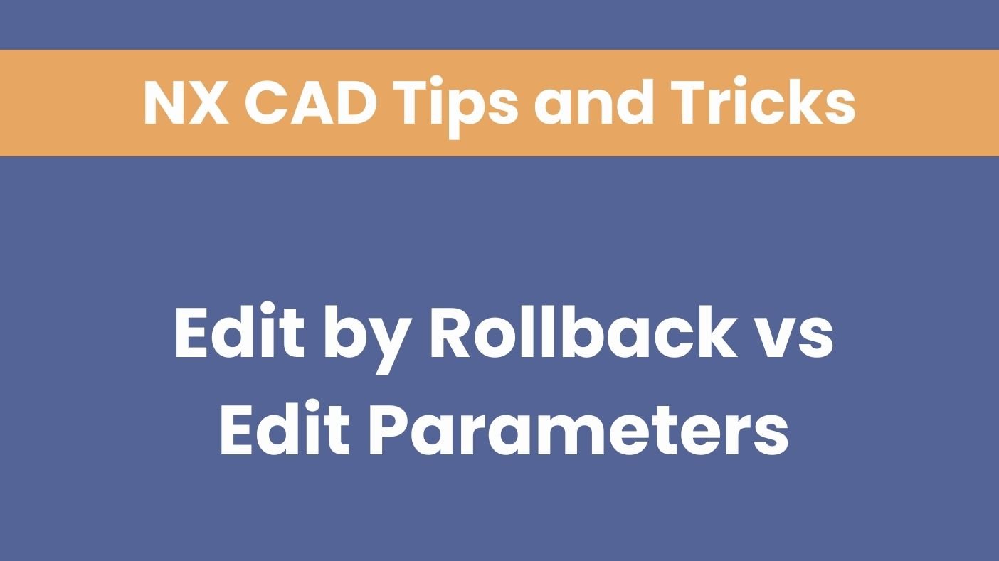Edit by Rollback vs Edit Parameters